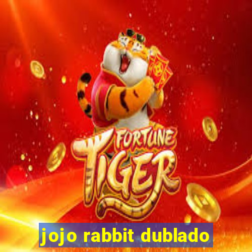 jojo rabbit dublado